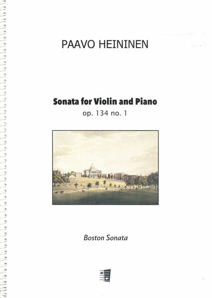 Sonata, Op. 134 No. 1 : For Violin and Piano - Boston Sonata (2016).
