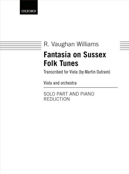 Fantasia On Sussex Folk Tunes : For Viola and Orchestra / transcribed by Martin Outram.