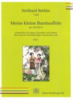 Meine Kleine Bambusflöte, Op. 20 : Liederzyklus Für Sopran, Querflöte und Cembalo (1971) - Heft 1.