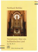 Variationen Über Ein Holländisches Lied, Op. 56 Nr. 5 : Für Orgel (1969/Rev. 1985).