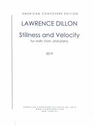 Stillness and Velocity : For Violin, Horn and Piano (2019).