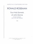 Four Holy Sonnets of John Donne : For Tenor Or Soprano, Oboe, Violin, Cello and Piano (1995).