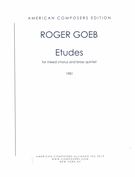 Etudes : For Mixed Chorus and Brass Quintet (1981).