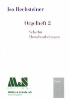 Orgelheft 2 : Siebzehn Choralbearbeitungen.
