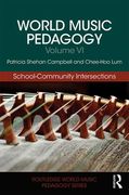 World Music Pedagogy, Volume VI : School-Community Intersections.