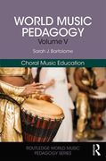 World Music Pedagogy, Volume V : Choral Music Education.