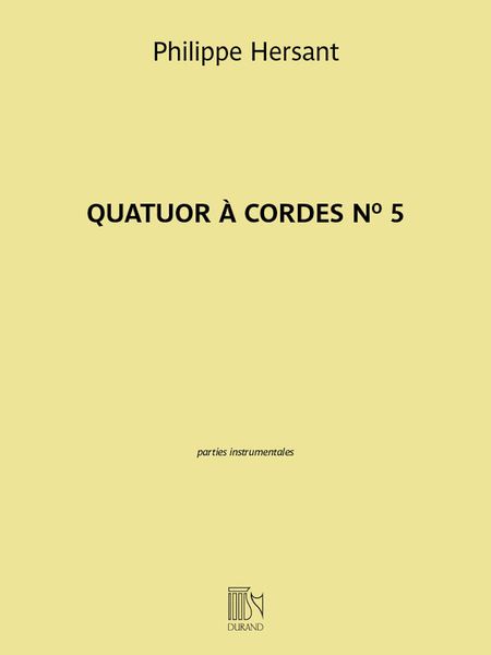 Quatuor A Cordes No. 5 (2018).