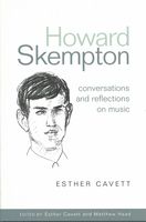 Howard Skempton : Conversations and Reflections On Music.