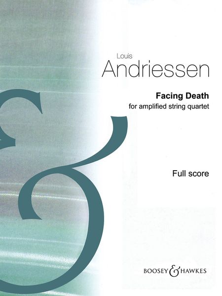 Facing Death : For Amplified String Quartet.