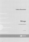 Mirage : For String Orchestra (2013/2016).