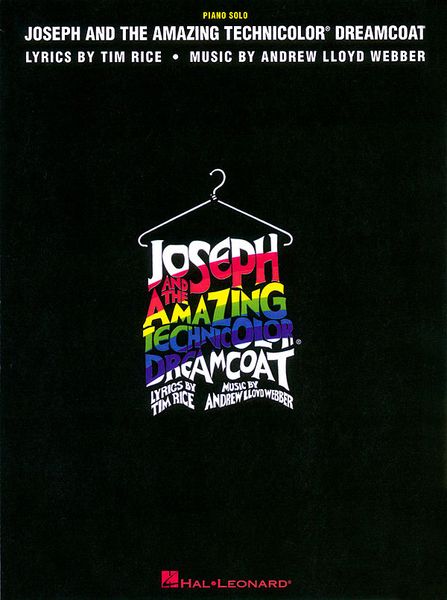 Joseph and The Amazing Technicolor Dreamcoat : For Piano.