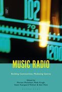 Music Radio : Building Communities, Mediating Genres.