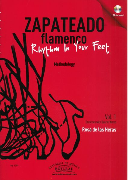 Zapateado Flamenco : Rhythm In Your Feet - Methodology - Vol. 1 : Exercises With Quarter Notes.