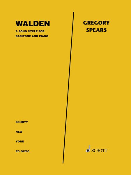 Walden : A Song Cycle For Baritone and Piano.