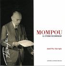 Mompou : El Eterno Recomenzar.