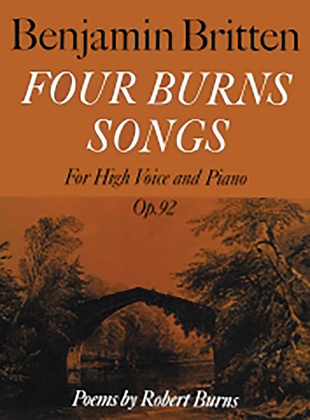 Four Burns Songs : For High Voice and Piano.