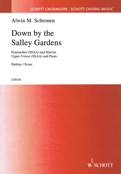 Down by The Salley Gardens : For Upper Voices (SSAA) and Piano.