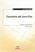 Concierto Del Joro-CHA : Para Guitarra Y Orquesta De Cámara - Piano reduction.