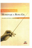 Homenaje A Rosa Gil : Para Guitarra, Dos Flautas Y Orquesta De Cuerda.