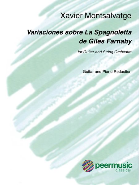 Variaciones Sobre La Spagnoletta De Giles Farnaby : For Guitar and String Orchestra.