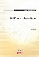 Polifonia d'Identitats : Para Soprano Y Orquesta De Cuerda (2018).
