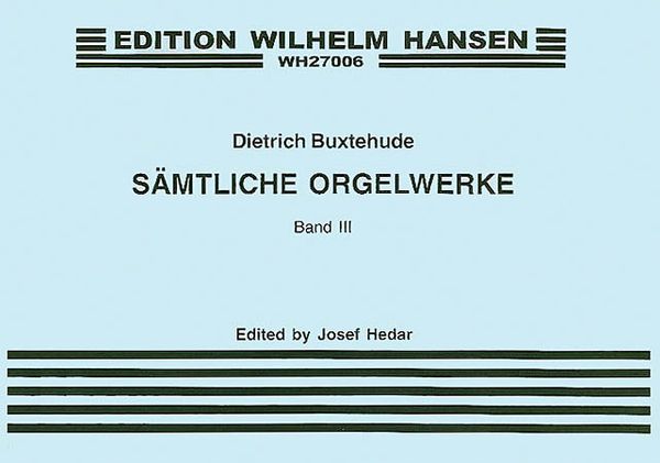 Organ Works Volume 3 / Ed. Josef Heder.
