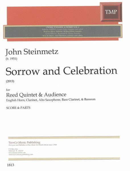 Sorrow & Celebration : For Reed Quintet and Audience (2015).