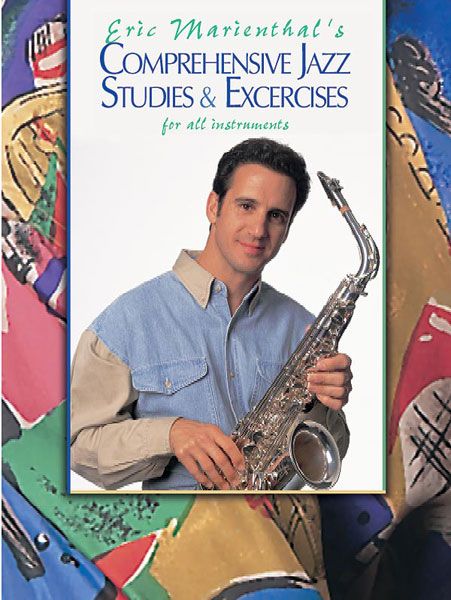 Comprehensive Jazz Studies & Exercises For All Instruments.