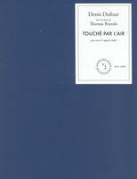 Touché Par l'Air, Op. 188 : Pour Voix et Support Audio (2019).