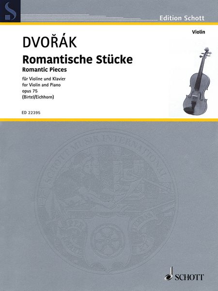 Romantische Stücke, Op. 75 : Für Violine und Klavier / edited by Wolfgang Birtel.