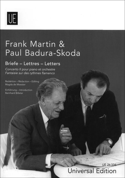 Frank Martin & Paul Badura-Skoda : Letters / edited by Magda De Meester.