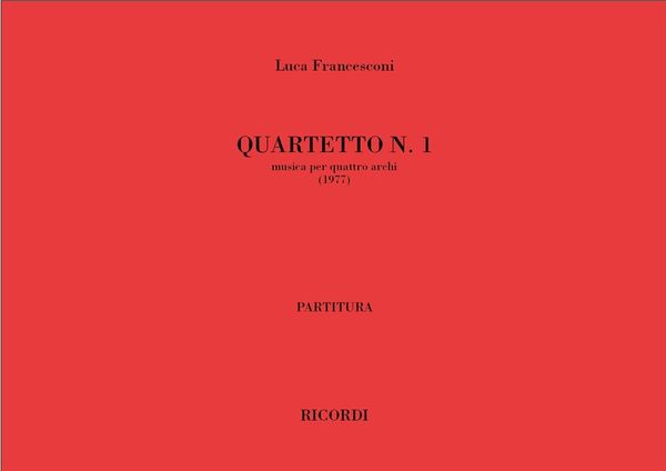 Quartetto No. 1 : Musica Per Quattro Archi (1977).