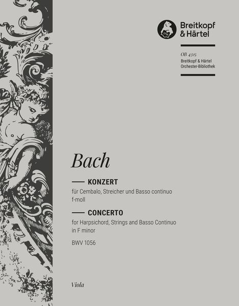 Konzert F-Moll, BWV 1056 : Für Cembalo, Streicher und Basso Continuo.