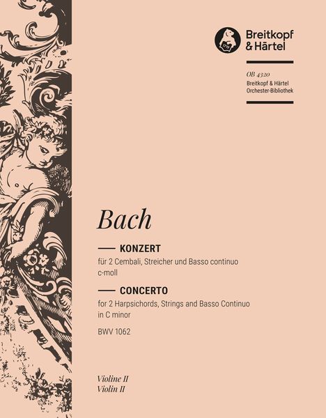 Konzert C-Moll, BWV 1062 : Für Zwei Cembali, Streicher und Basso Continuo.