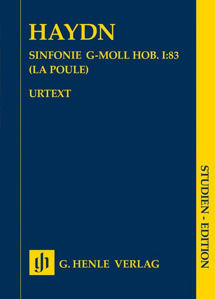 Sinfonie G-Moll, Hob. I:83 (La Poule) / edited by Hiroshi Nakano.