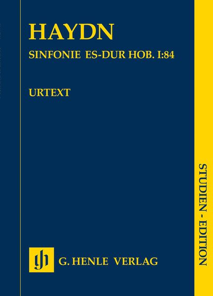 Sinfonie Es-Dur, Hob. I:84 / edited by Sonja Gerlach and Klaus Lippe.