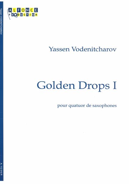 Golden Drops I : For Saxophone Quartet.