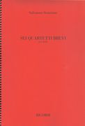 Sei Quartetti Brevi : For Strings [Six Quartets Composed Between 1967-1992].