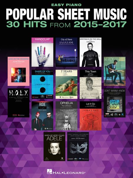 Popular Sheet Music – 30 Hits From 2015-2017 : For Easy Piano.