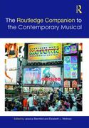 Routledge Companion To The Contemporary Musical / Ed. Jessica Sternfeld and Elizabeth L. Wollman.