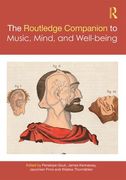 Routledge Companion To Music, Mind, and Well-Being.