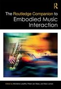 Routledge Companion To Embodied Music Interaction.