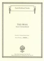 Swan, From Unremembered : For Soprano and Piano (2013).