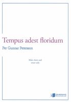 Tempus Adest Floridum : For Male Choir and Tenor Solo.