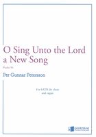 O Sing Unto The Lord A New Song - Psalm 96 : For SATB Div Choir and Organ.