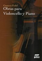 Obras Para Violoncello Y Piano.