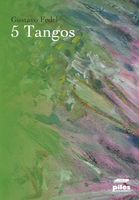 Cinco Tangos : Para Piano.