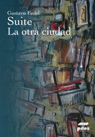 Suite - La Otra Ciudad, Op. 28 : Suite Para Ballet Y Cuarteto - Piano reduction.