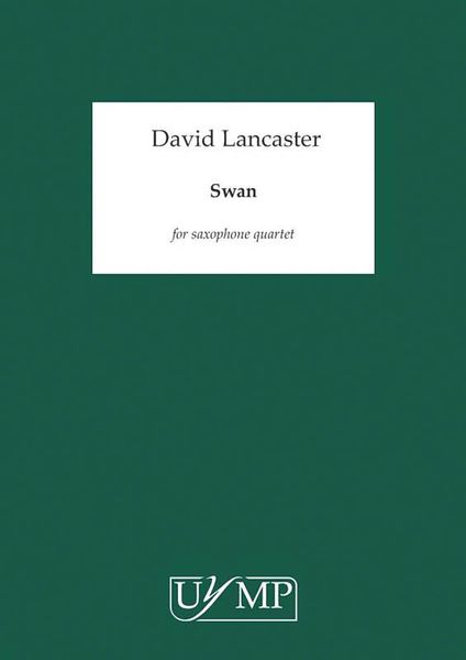 Swan : For Saxophone Quartet (2011).