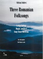 Three Romanian Folk Songs : For Solo Guitar.